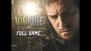 Resident Evil 8 Village Gameplay Walkthrough  FULL GAME RE8 No Commentary [upl. by Annahtur]