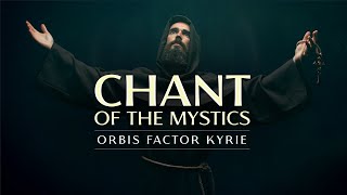 Chant of the Mystics Divine Gregorian Chant quotKyrie eleison orbis factorquot  lyrics amp notes [upl. by Gilletta]