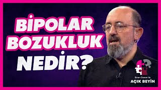 Bipolar Bozukluk Nedir  Sinan Canan ile Açık Beyin  BBO Yapım [upl. by Boucher97]