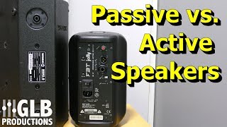 Active vs Passive Loudspeakers for Live Sound [upl. by Rebna]