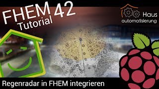 FHEMTutorial Part 42 Regenradar darstellen [upl. by Panthia]