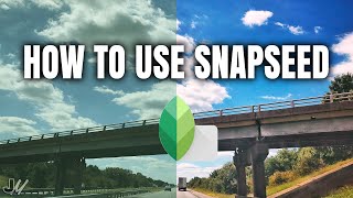 Snapseed App Tutorial [upl. by Denten]