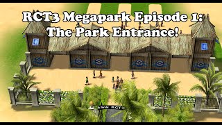 RCT3 Megapark Episode 1 The park entrance [upl. by Cleavland115]