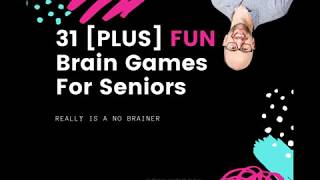 31 Best Fun Brain Games For Seniors [upl. by Ennaillek]