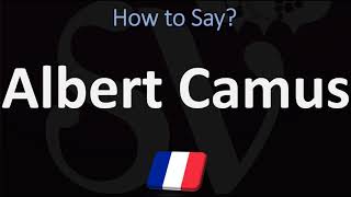 How to Pronounce Albert Camus  French amp English Pronunciation [upl. by Nnilsia99]