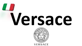 How to Pronounce Versace CORRECTLY Italian Pronunciation Gianni amp Donatella [upl. by Royo]