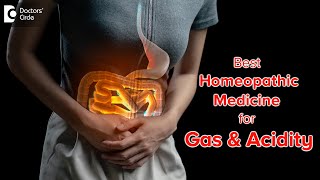 Homeopathy For Gas and Acidity  Gas Relief  Bloating amp Pain  DrSanjay Panicker  Doctors Circle [upl. by Gamali793]