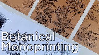 Printmaking at Home  Botanical Monoprinting [upl. by Ameline]