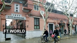 Preserving old Shanghai  FT World [upl. by Aerda]