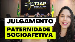 JULGAMENTO PATERNIDADE SOCIOAFETIVA [upl. by Nauqal]