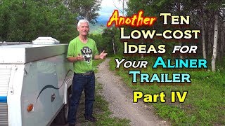 10 LowCost Ideas for an Aliner Trailer  Pt IV [upl. by Roshelle]